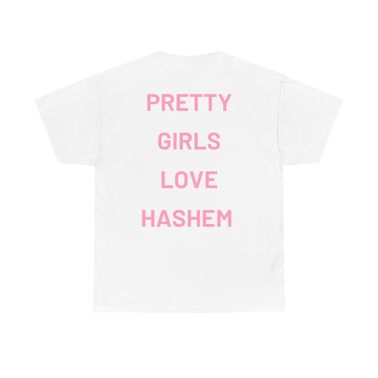 Pretty Girls Love Hashem T-Shirt