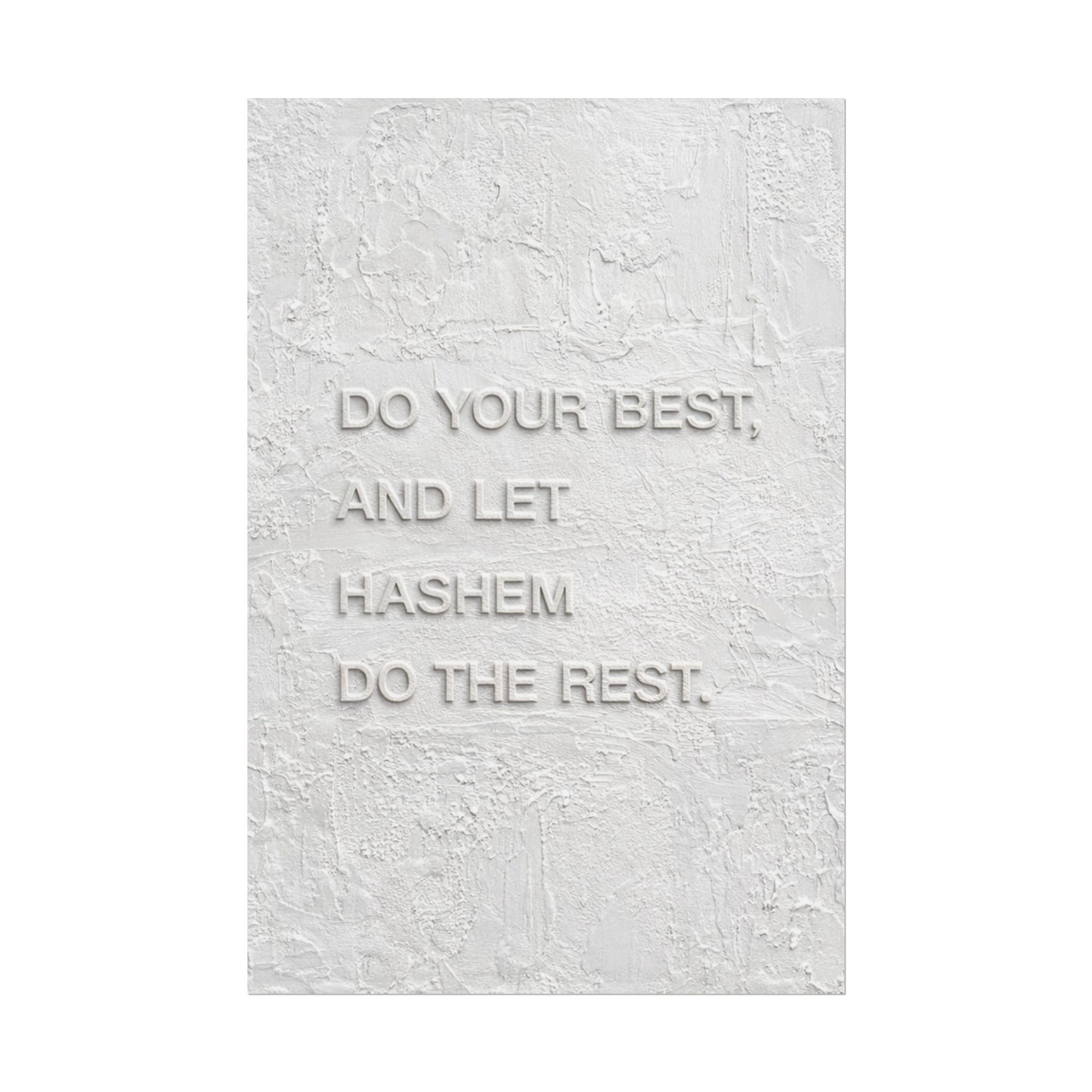 Inspirational Wall Poster — “Do Your Best, And Let Hashem Do The Rest” Rolled Art Print