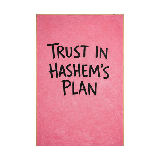 Trust in Hashem's Plan Poster