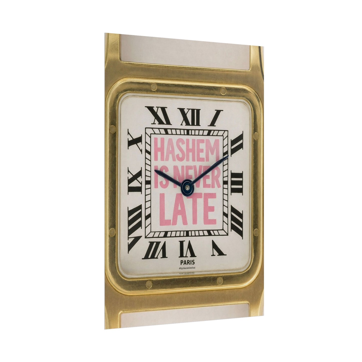 Rolled Poster — "Hashem Is Never Late" Watch Face Art Print