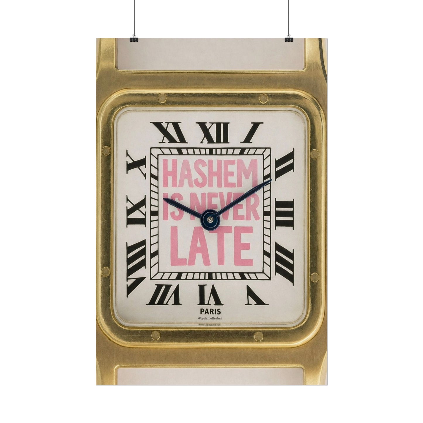 Rolled Poster — "Hashem Is Never Late" Watch Face Art Print