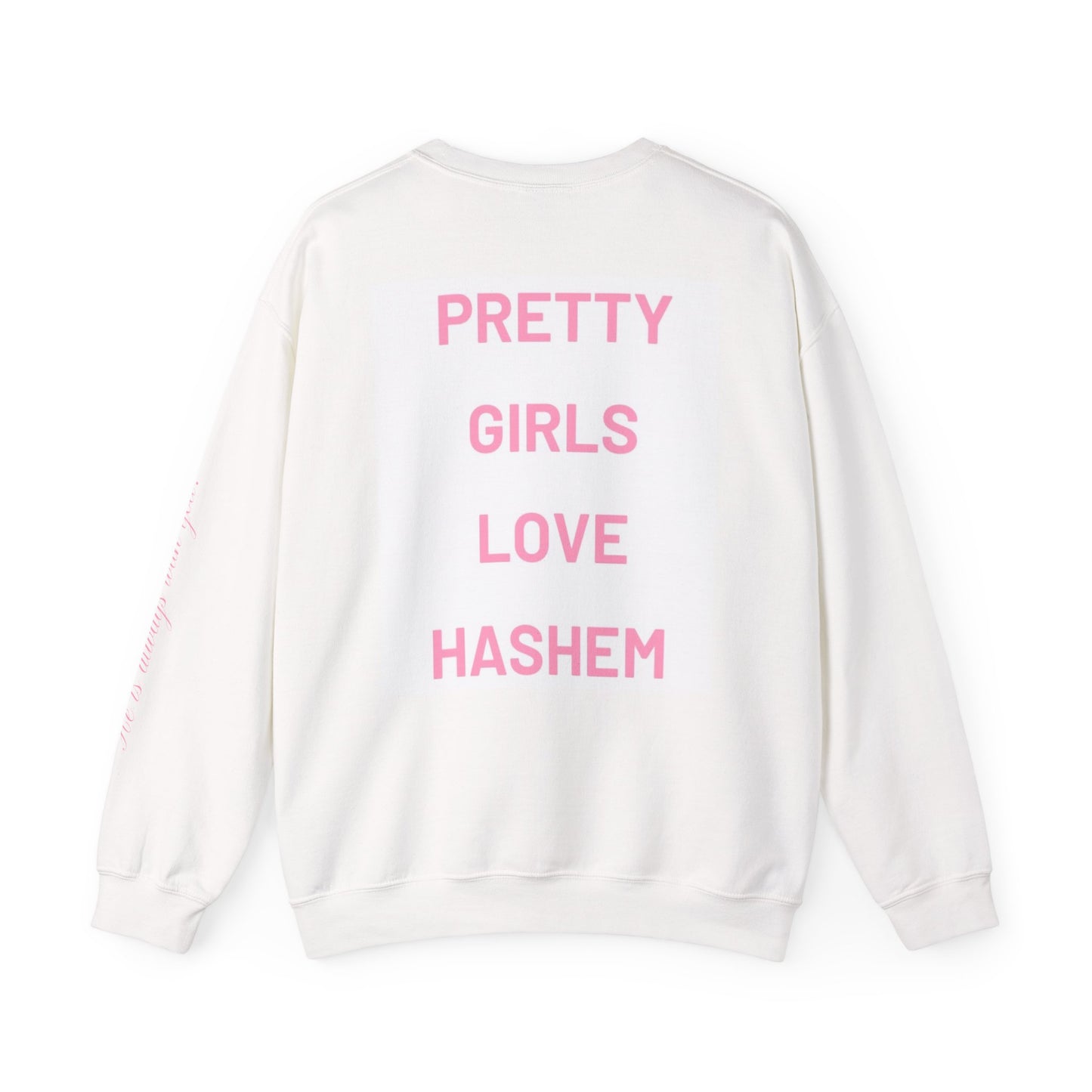 Crewneck Sweatshirt — "Pretty Girls Love Hashem"