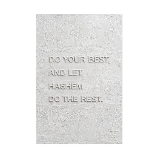 Inspirational Wall Poster — “Do Your Best, And Let Hashem Do The Rest” Rolled Art Print