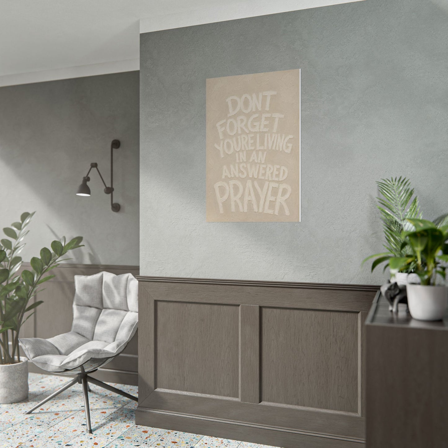 Rolled Poster — "Don't Forget You're Living in an Answered Prayer" Beige Edition